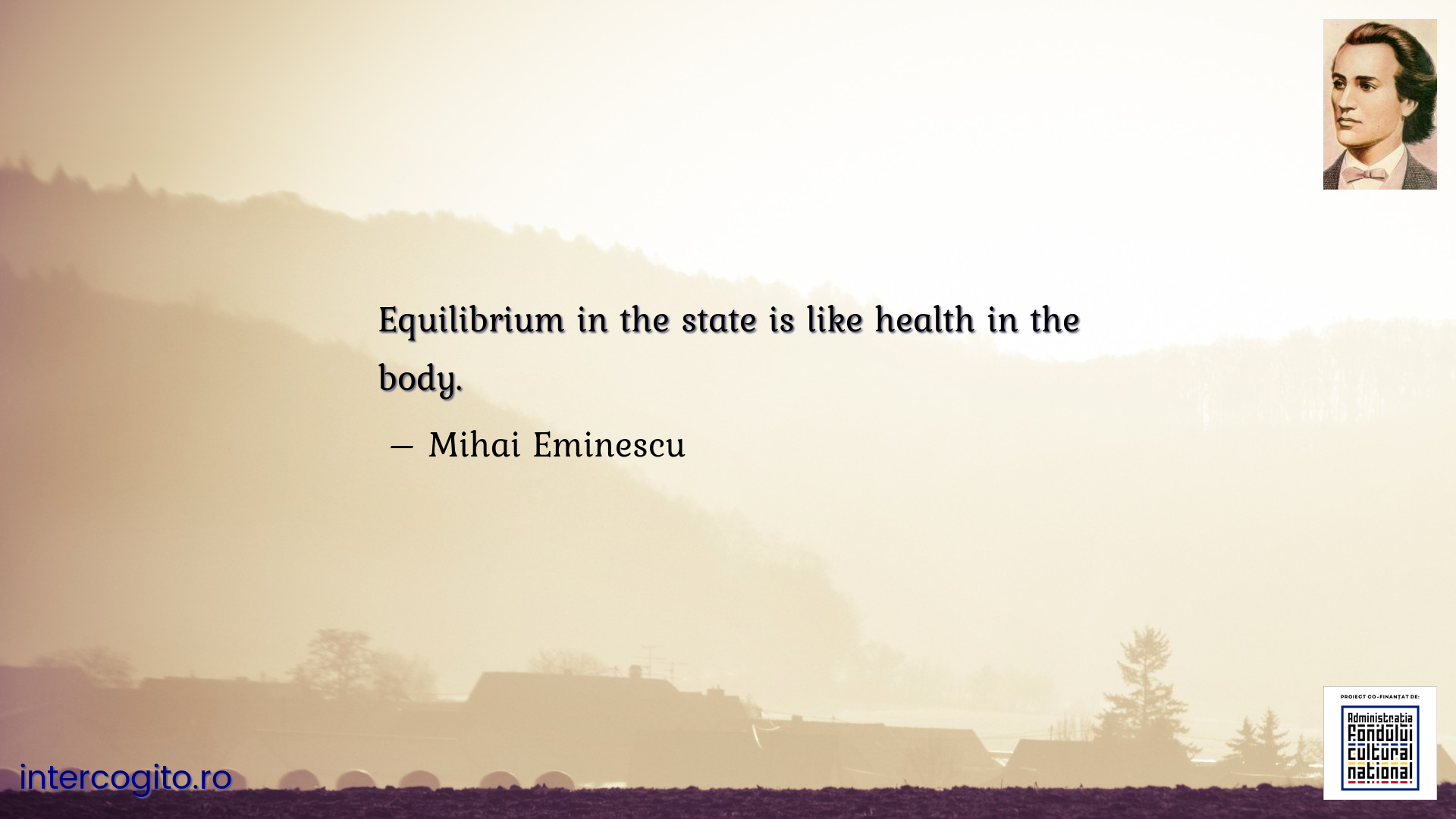 Equilibrium in the state is like health in the body.