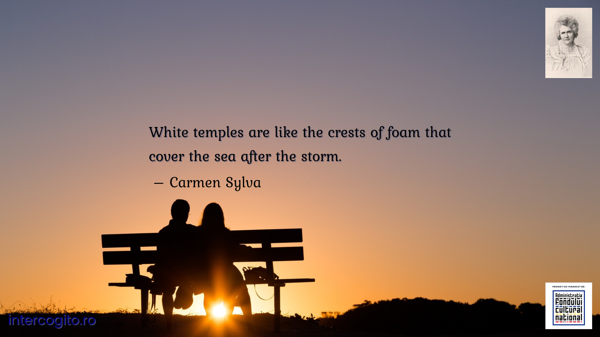 White temples are like the crests of foam that cover the sea after the storm.