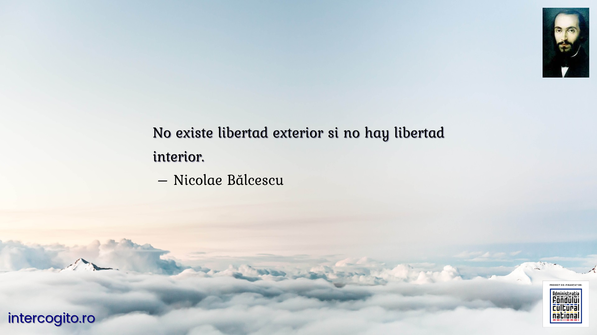 No existe libertad exterior si no hay libertad interior.