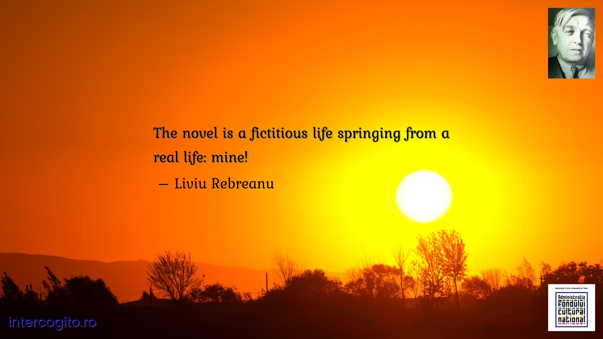 The novel is a fictitious life springing from a real life: mine!