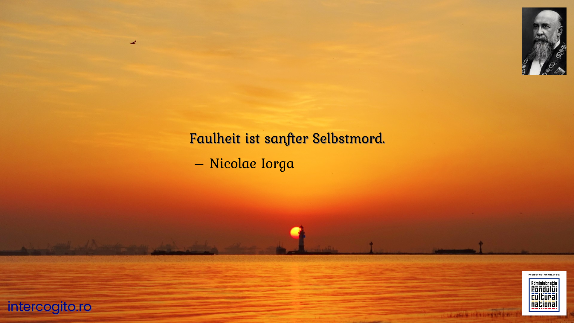 Faulheit ist sanfter Selbstmord.