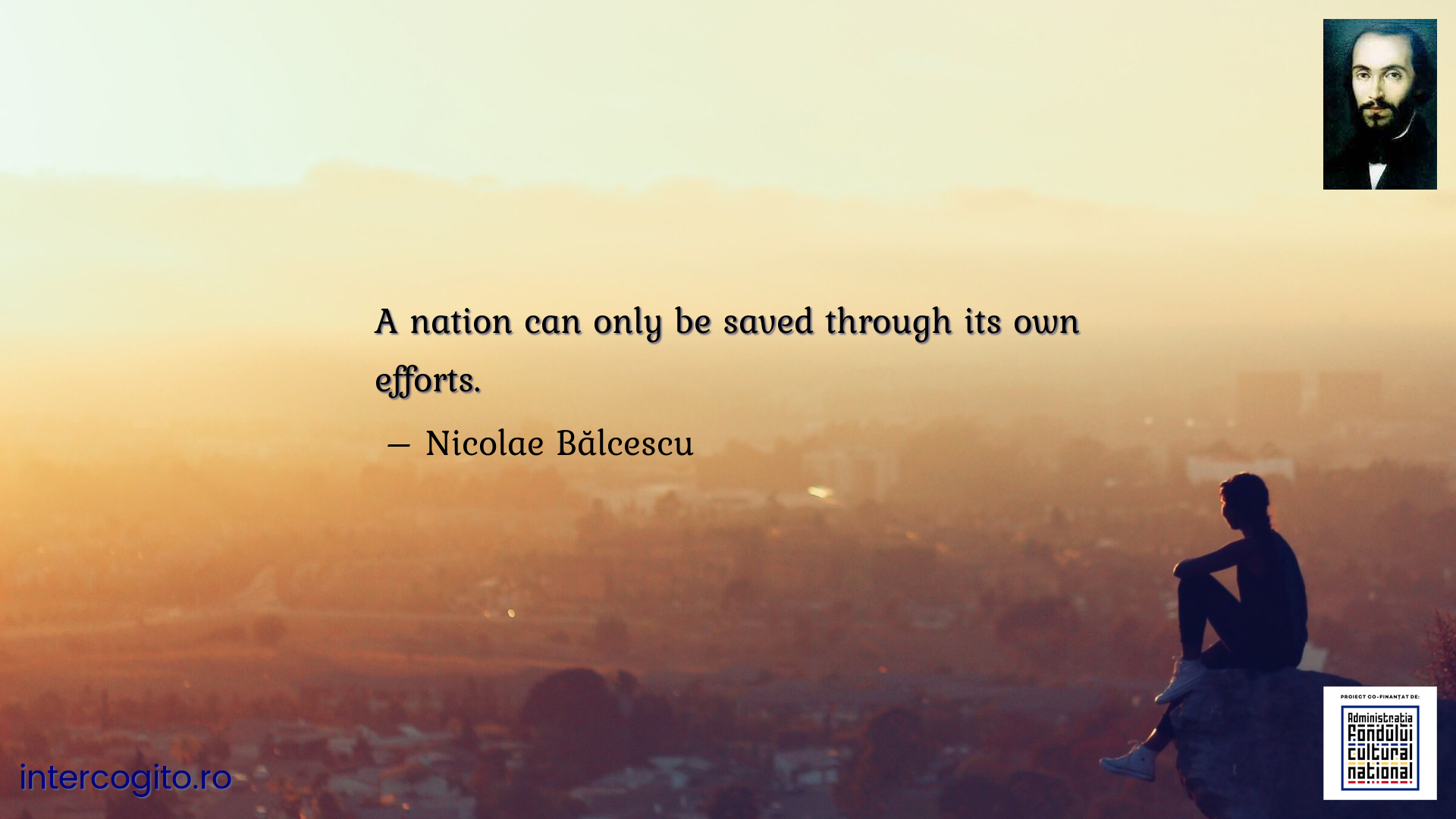 A nation can only be saved through its own efforts.