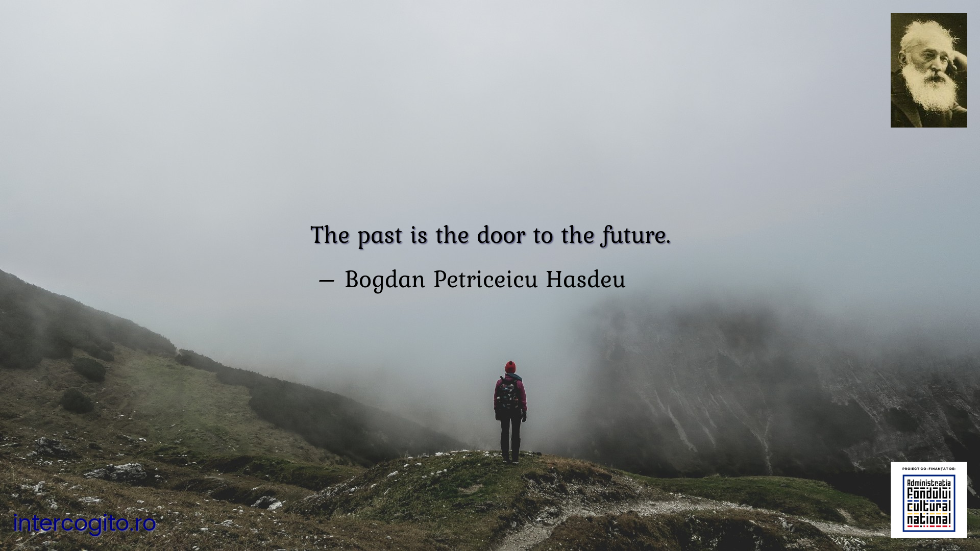 The past is the door to the future.