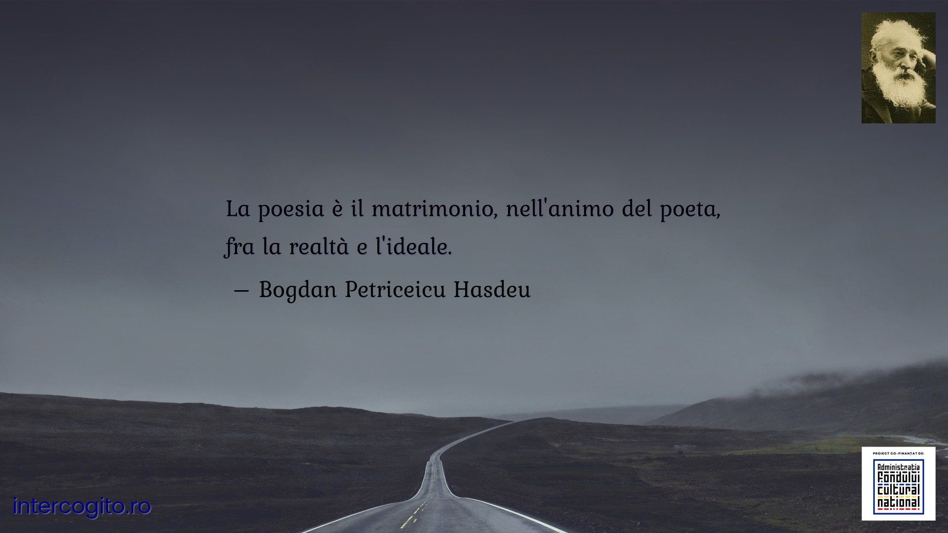 La poesia è il matrimonio, nell'animo del poeta, fra la realtà e l'ideale.