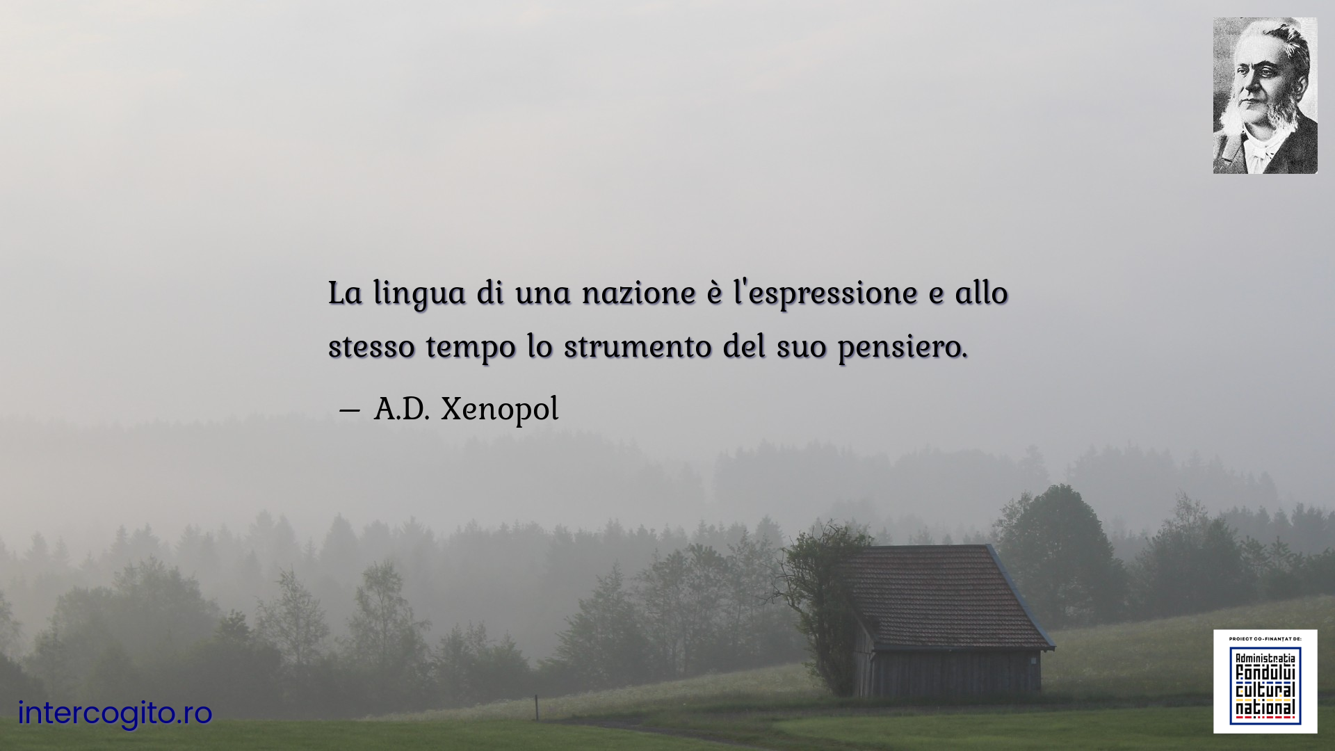 La lingua di una nazione è l'espressione e allo stesso tempo lo strumento del suo pensiero.