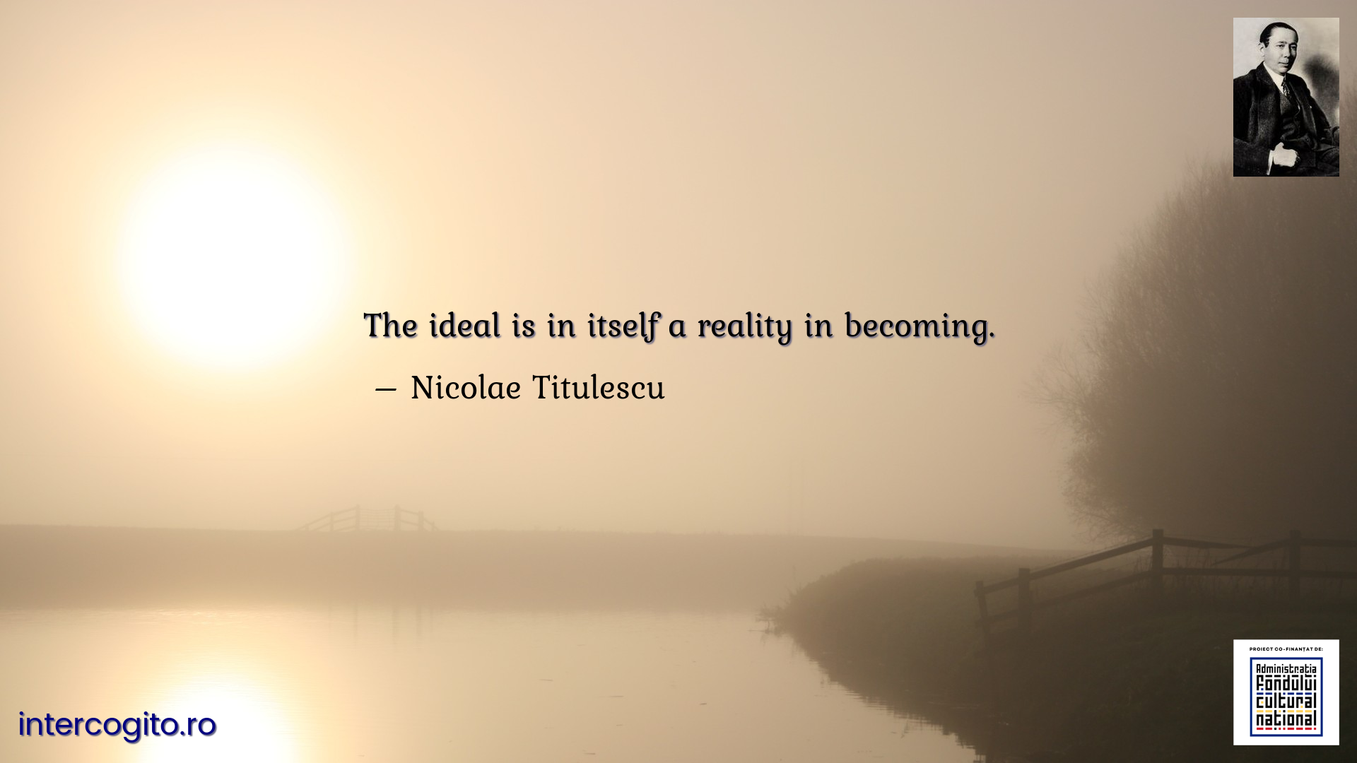 The ideal is in itself a reality in becoming.