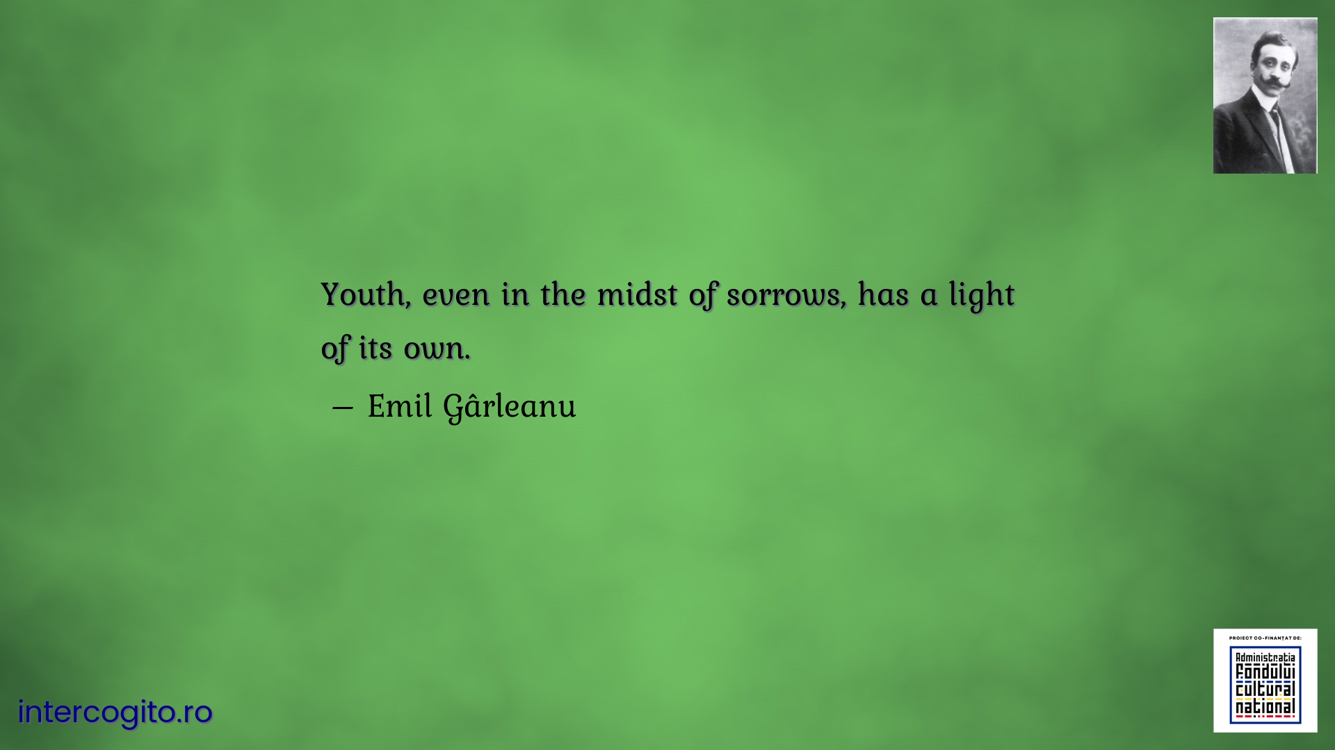 Youth, even in the midst of sorrows, has a light of its own.
