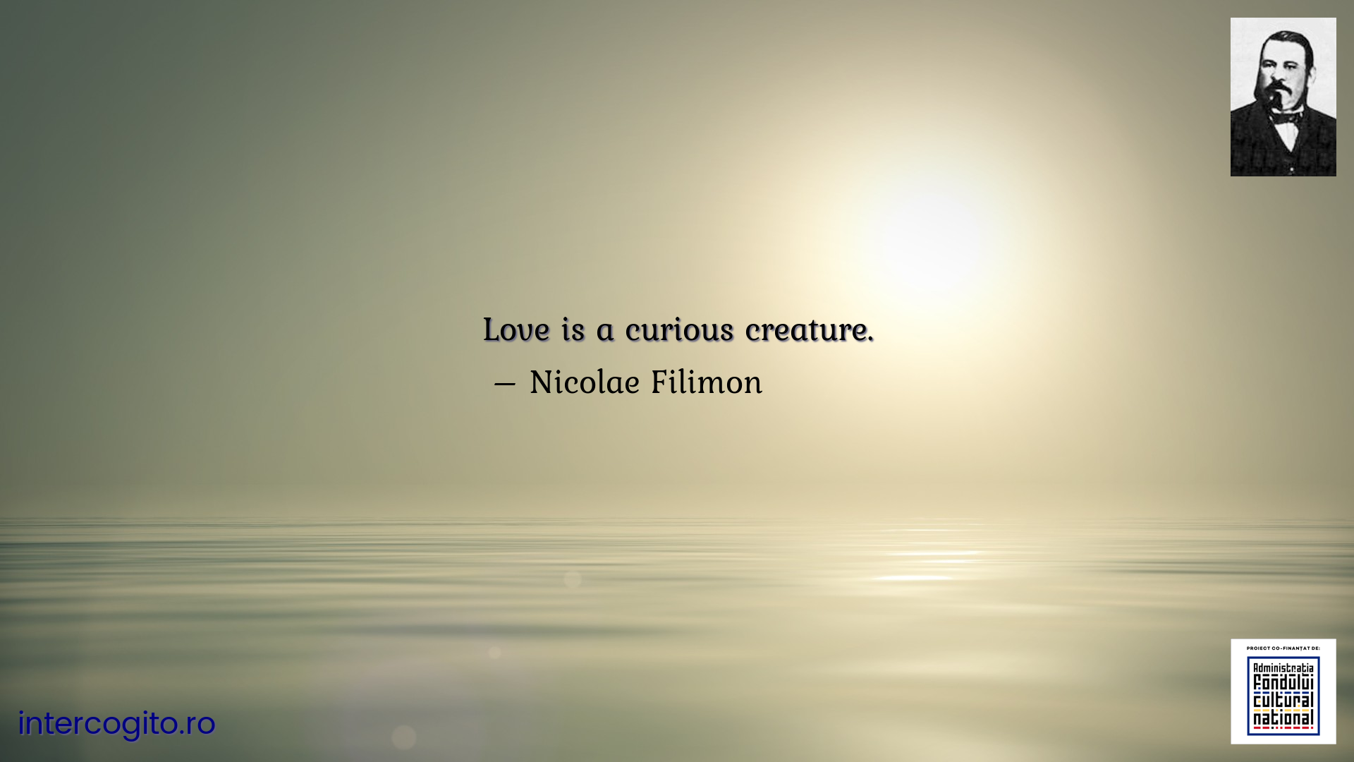 Love is a curious creature.