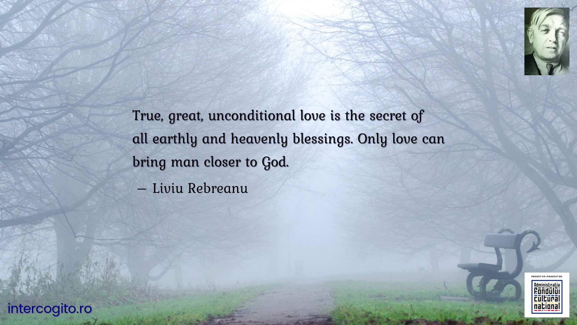 True, great, unconditional love is the secret of all earthly and heavenly blessings. Only love can bring man closer to God.