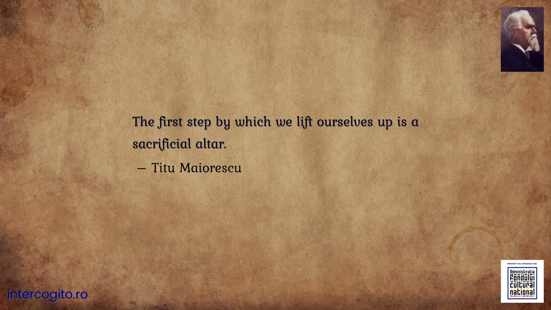 The first step by which we lift ourselves up is a sacrificial altar.