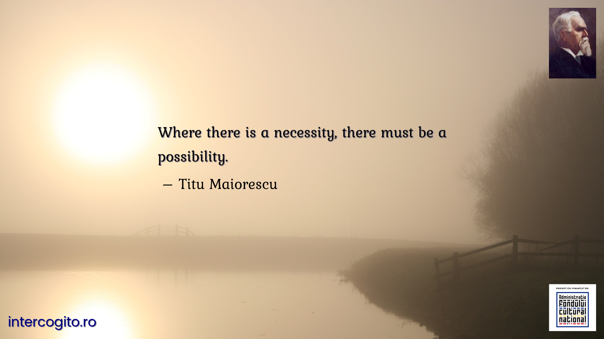 Where there is a necessity, there must be a possibility.