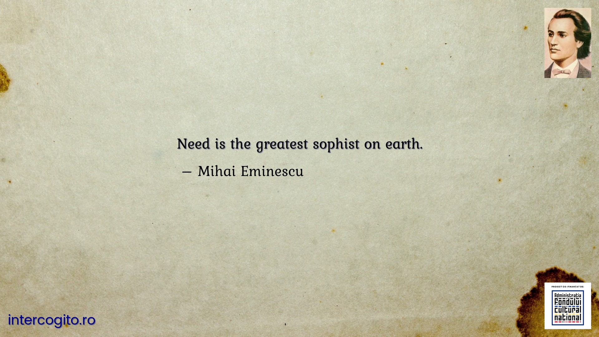 Need is the greatest sophist on earth.