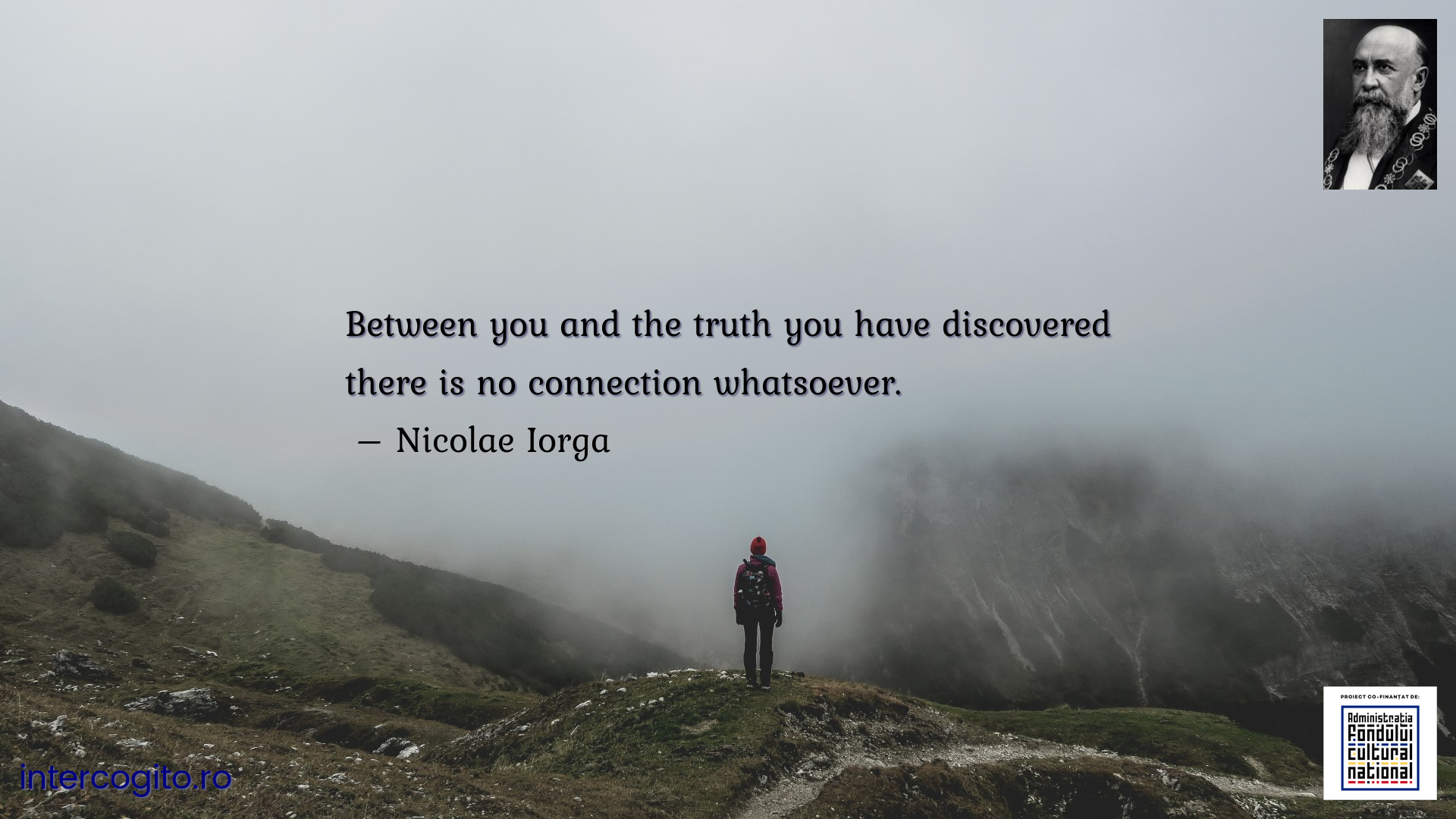 Between you and the truth you have discovered there is no connection whatsoever.