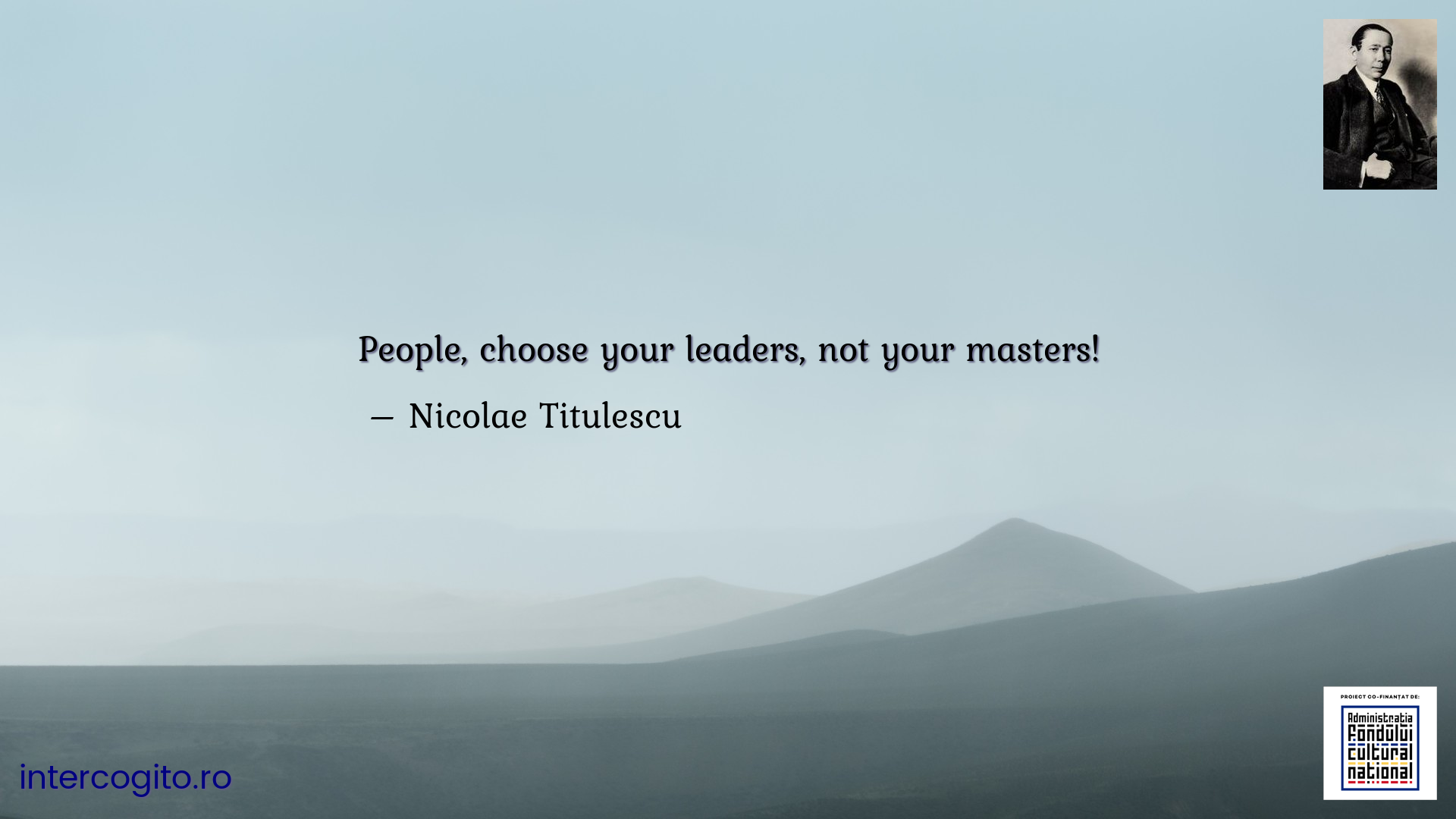 People, choose your leaders, not your masters!